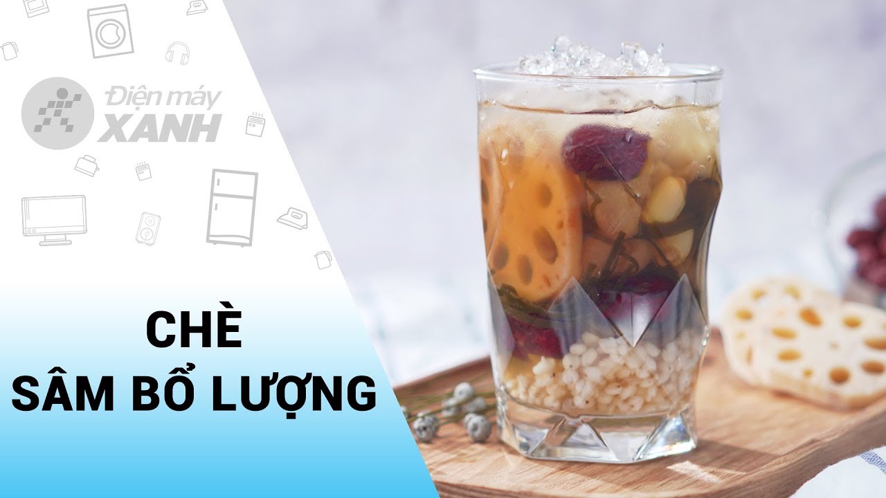 Chè sâm bổ lượng