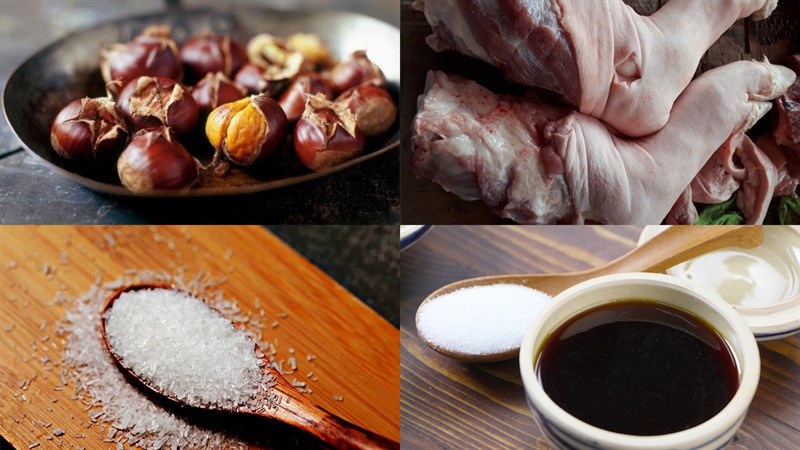 Nguyên liệu món ăn chân giò hầm hạt dẻ và hầm tóc tiên