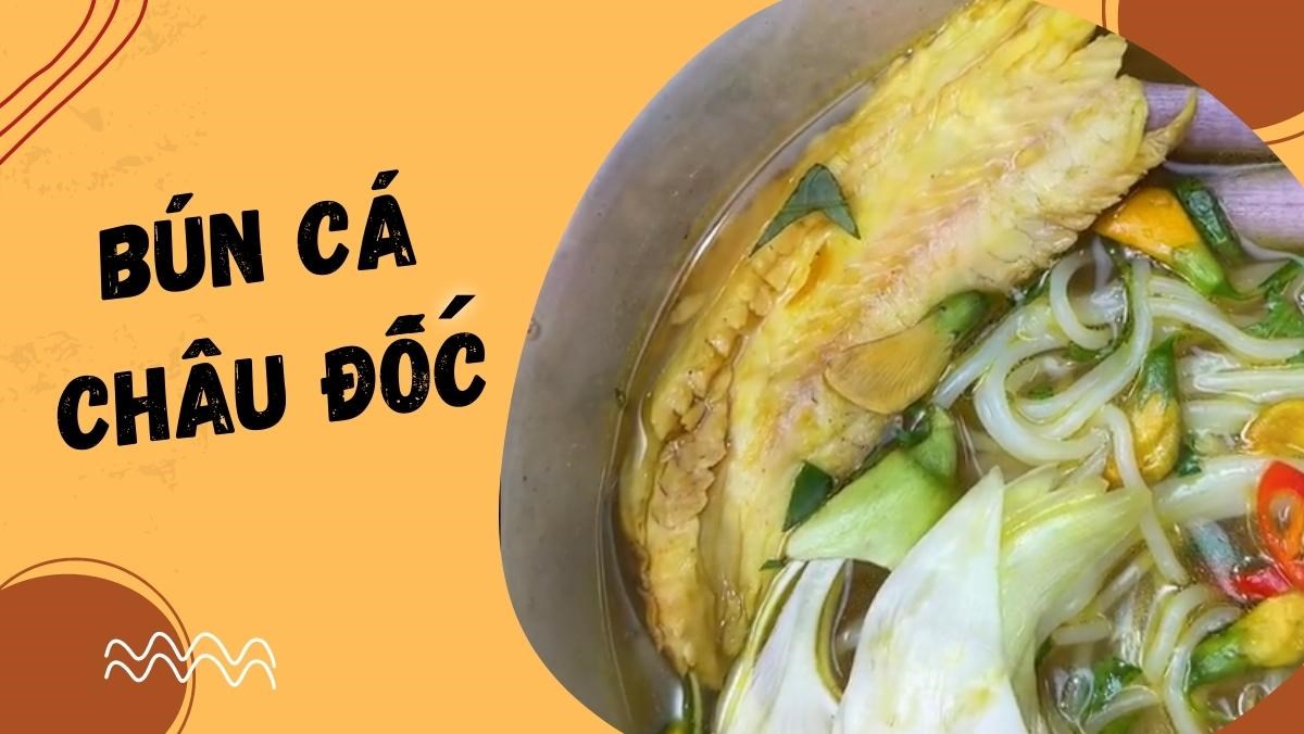 Bún cá Châu Đốc (Công thức được chia sẻ từ Tiktok Cách Nấu Ngon cùng Cách Nấu Ngon)