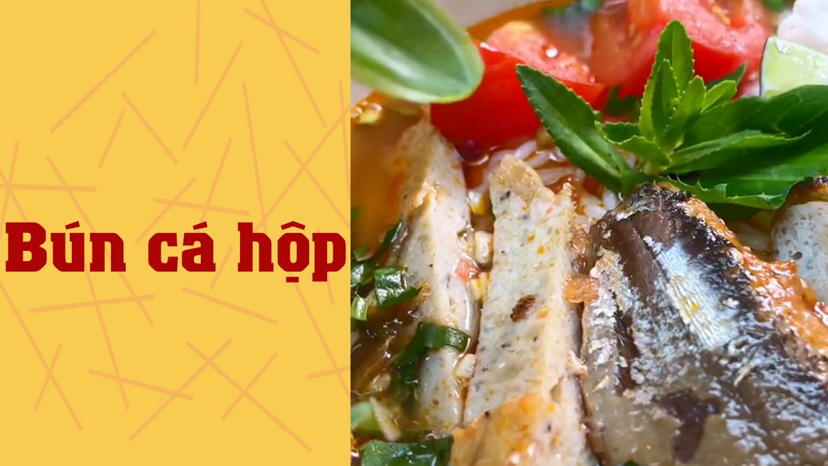 Bún cá hộp (Công thức được chia sẻ từ TikTok Cách Nấu Ngon cùng Cách Nấu Ngon)