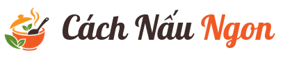Cách nấu ngon