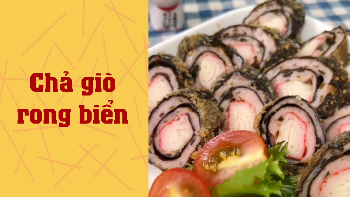 Chả giò rong biển (Công thức được chia sẻ từ TikTok Cách Nấu Ngon cùng Cách Nấu Ngon)