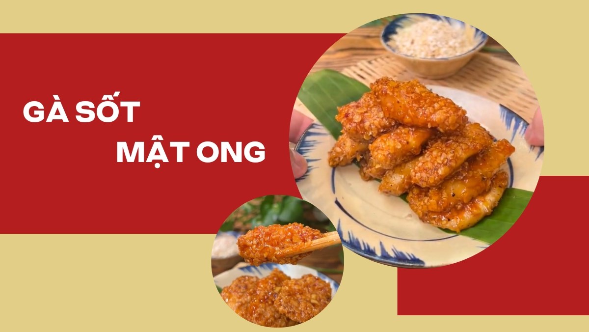 Gà sốt mật ong (Công thức được chia sẻ từ Tiktok Cách Nấu Ngon cùng Cách Nấu Ngon)