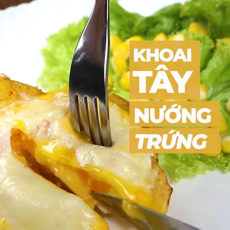 Bước 4 Thành phẩm Khoai tây lát nướng trứng