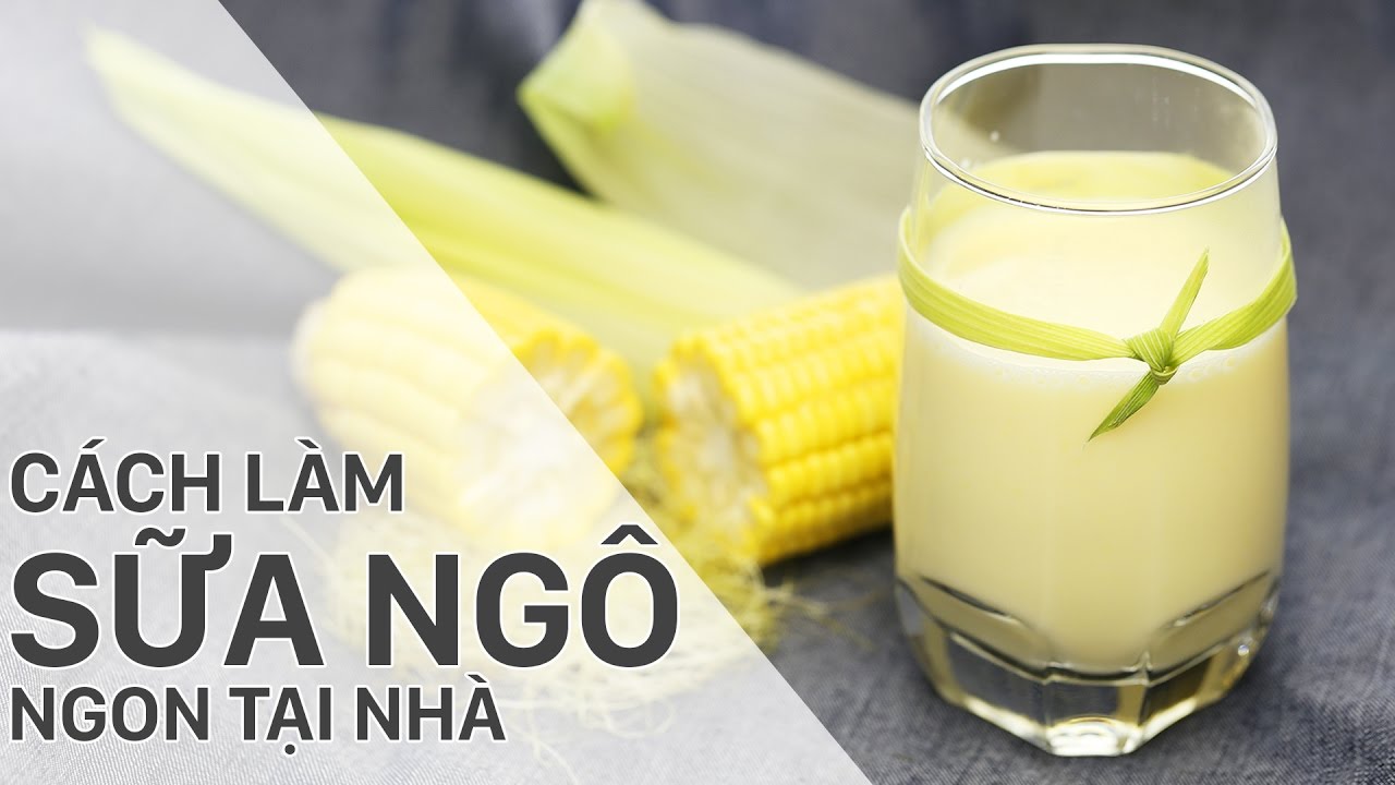 Sữa bắp (ngô)