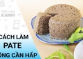 2 cách làm pate gan gà béo ngậy, thơm lừng đơn giản tại nhà 26 maxresdefault 41