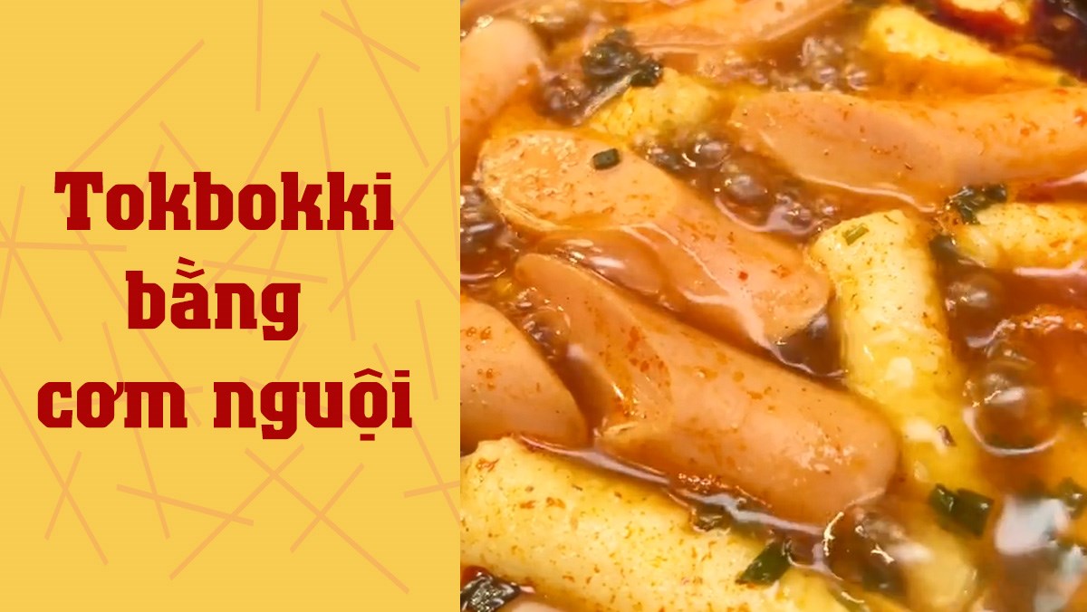 Tokbokki bằng cơm nguội (Công thức được chia sẻ từ TikTok Cách Nấu Ngon cùng Cách Nấu Ngon)