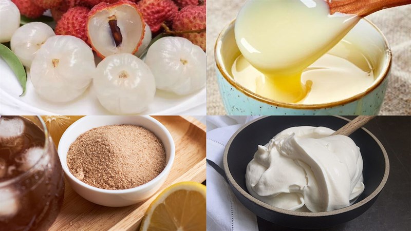 Nguyên liệu món ăn kem vải