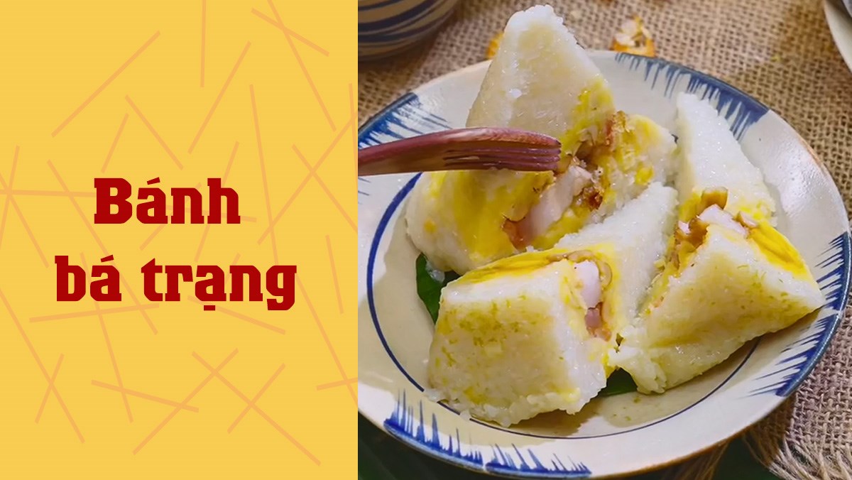 Bánh bá trạng (Công thức được chia sẻ từ TikTok Cách Nấu Ngon cùng Cách Nấu Ngon)