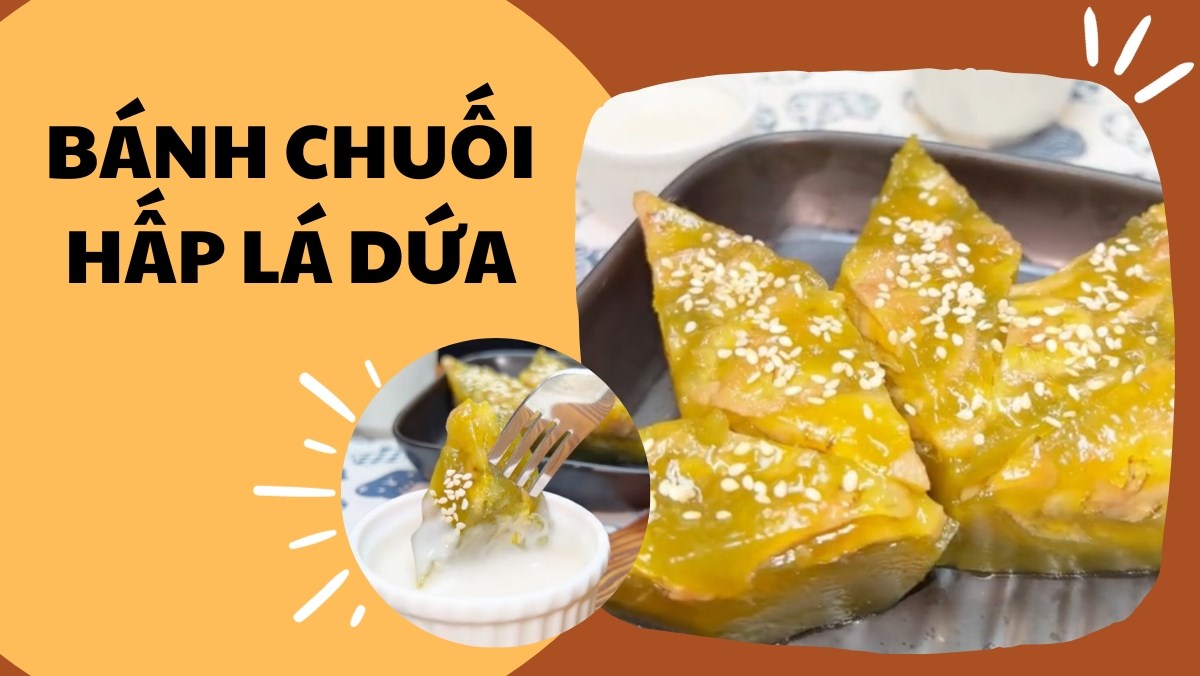Bánh chuối hấp lá dứa với nước cốt dừa (Công thức được chia sẻ từ Tiktok Cách Nấu Ngon cùng Cách Nấu Ngon)