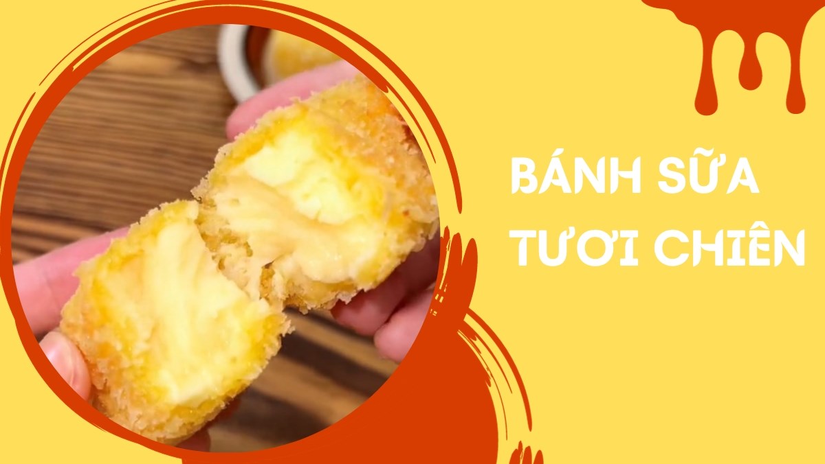 Bánh sữa tươi chiên (Công thức được chia sẻ từ Tiktok Cách Nấu Ngon cùng Cách Nấu Ngon)