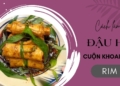 cach lam dau hu cuon khoai mon rim sieu ngon don gian tai nha avt 1200x676 1