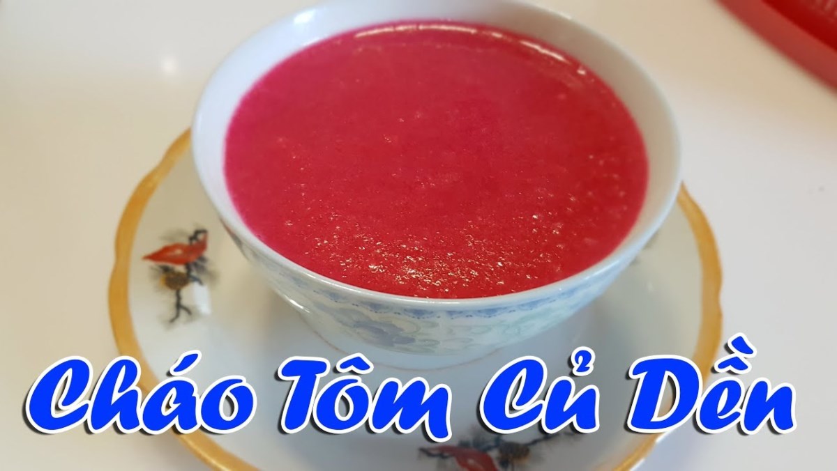 Cháo củ dền tôm tươi