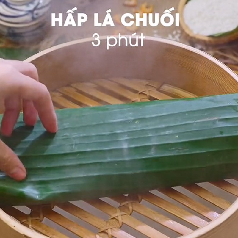 Bước 1 Hấp lá chuối Bánh bá trạng (Công thức được chia sẻ từ TikTok Cách Nấu Ngon cùng Cách Nấu Ngon)