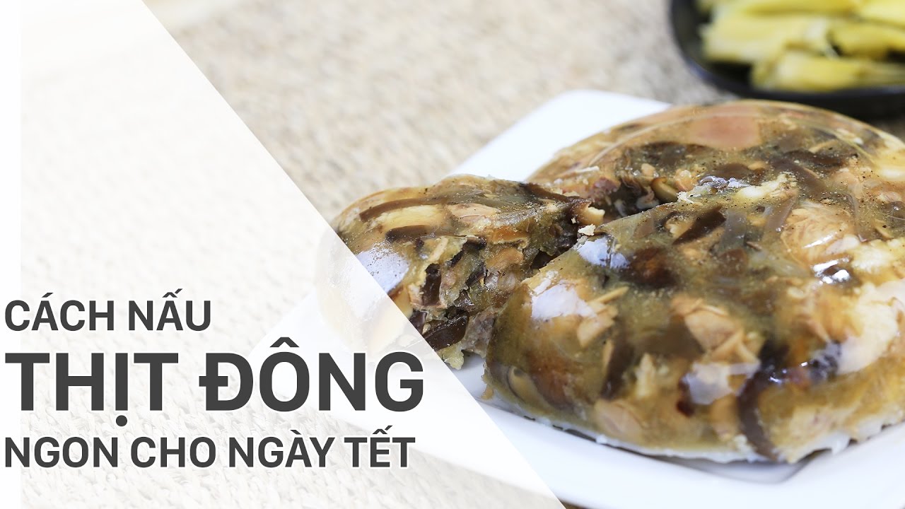 Thịt đông chân giò