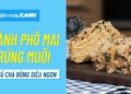 Cách làm bánh mì phô mai trứng muối chà bông siêu ngon, không cần lò nướng 23 maxresdefault 182