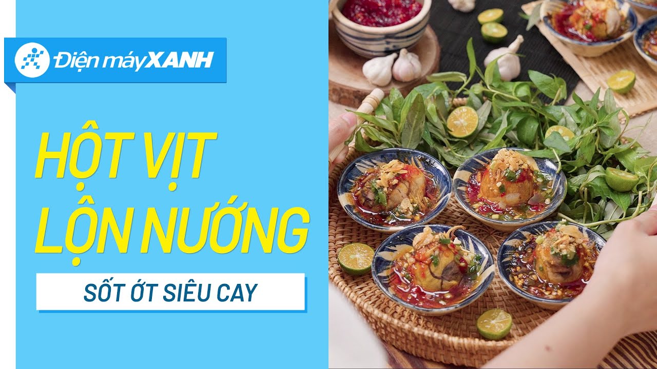 Vịt lộn nướng sốt ớt