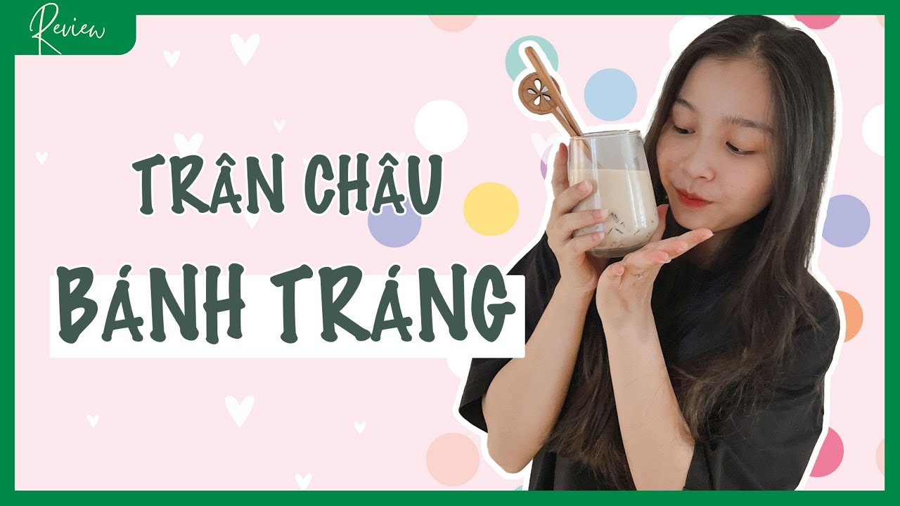 Trân châu đường đen bằng bánh tráng