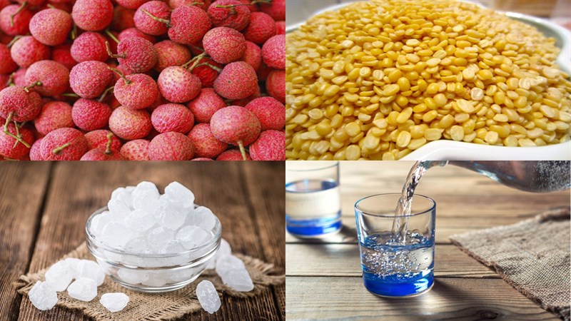 Nguyên liệu món ăn chè vải đậu xanh