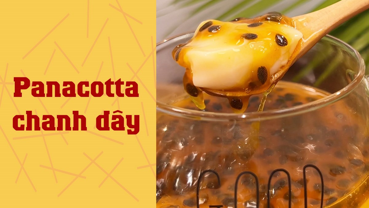 Panacotta chanh dây (Công thức được chia sẻ từ TikTok Cách Nấu Ngon cùng Cách Nấu Ngon)