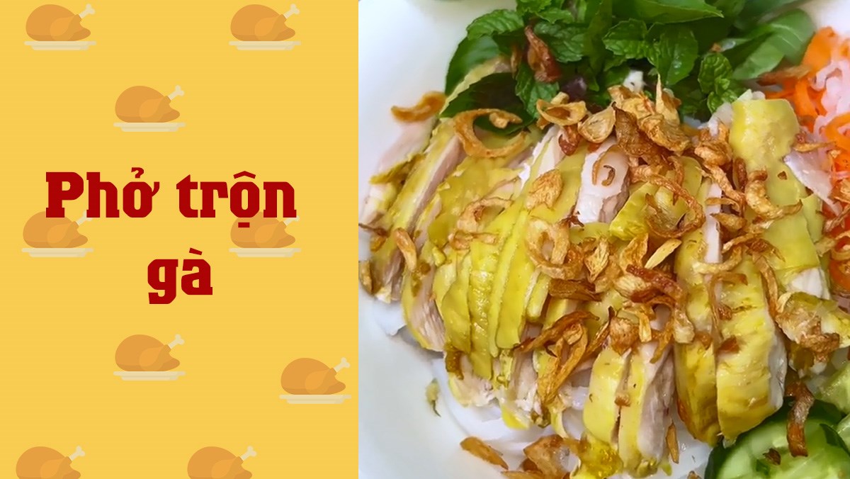 Phở trộn gà