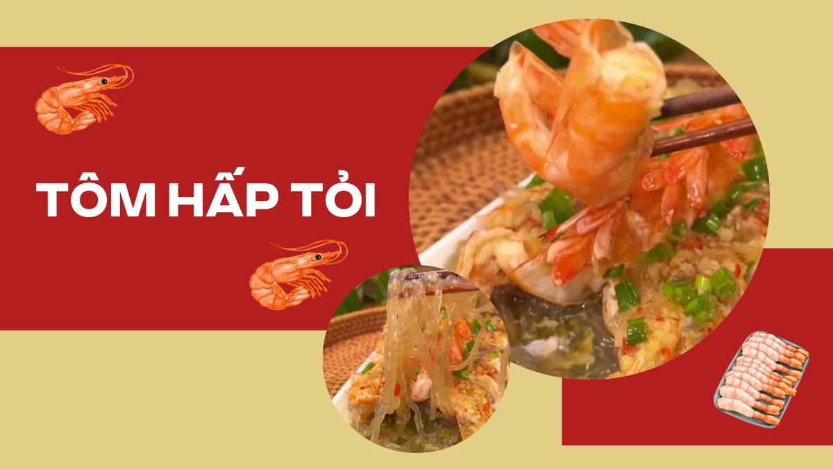 Tôm hấp tỏi (Công thức được chia sẻ tù Tiktok Cách Nấu Ngon cùng Cách Nấu Ngon)