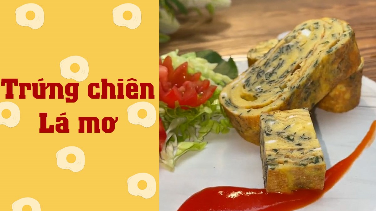 Trứng chiên lá mơ (Công thức được chia sẻ từ TikTok Cách Nấu Ngon cùng Cách Nấu Ngon)